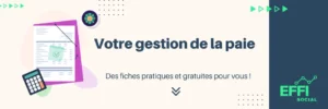 Lire la suite à propos de l’article [Fiches pratiques] – 3 leviers pour orchestrer une paie juste et dans les temps