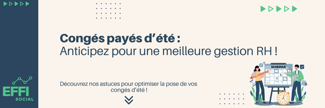 Lire la suite à propos de l’article Pose des congés d&rsquo;été : préparation, méthode et outils pour une gestion RH sereine